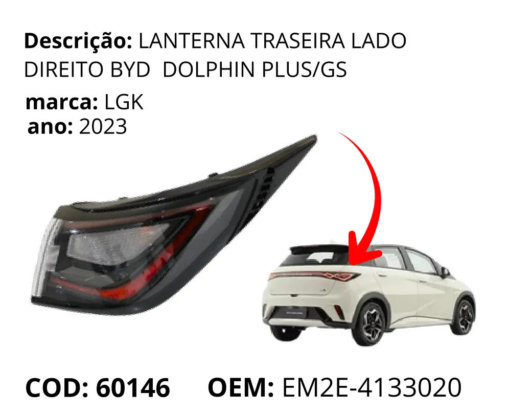 Lanterna Traseira Lado Direito Dolphin GS original para BYD Dolphin GS/Plus, lado direito, AutoVoltz