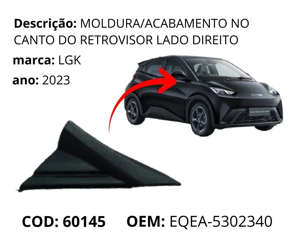 Moldura/Acabamento No Canto do Retrovisor Lado Direito original para BYD Dolphin Mini, lado direito, AutoVoltz