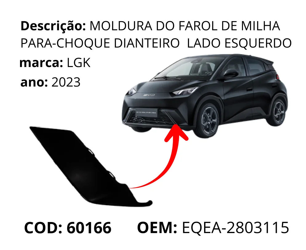 Moldura do Farol de Milha Para-choque Dianteiro Lado Esquerdo original para BYD Dolphin Mini, lado esquerdo, AutoVoltz