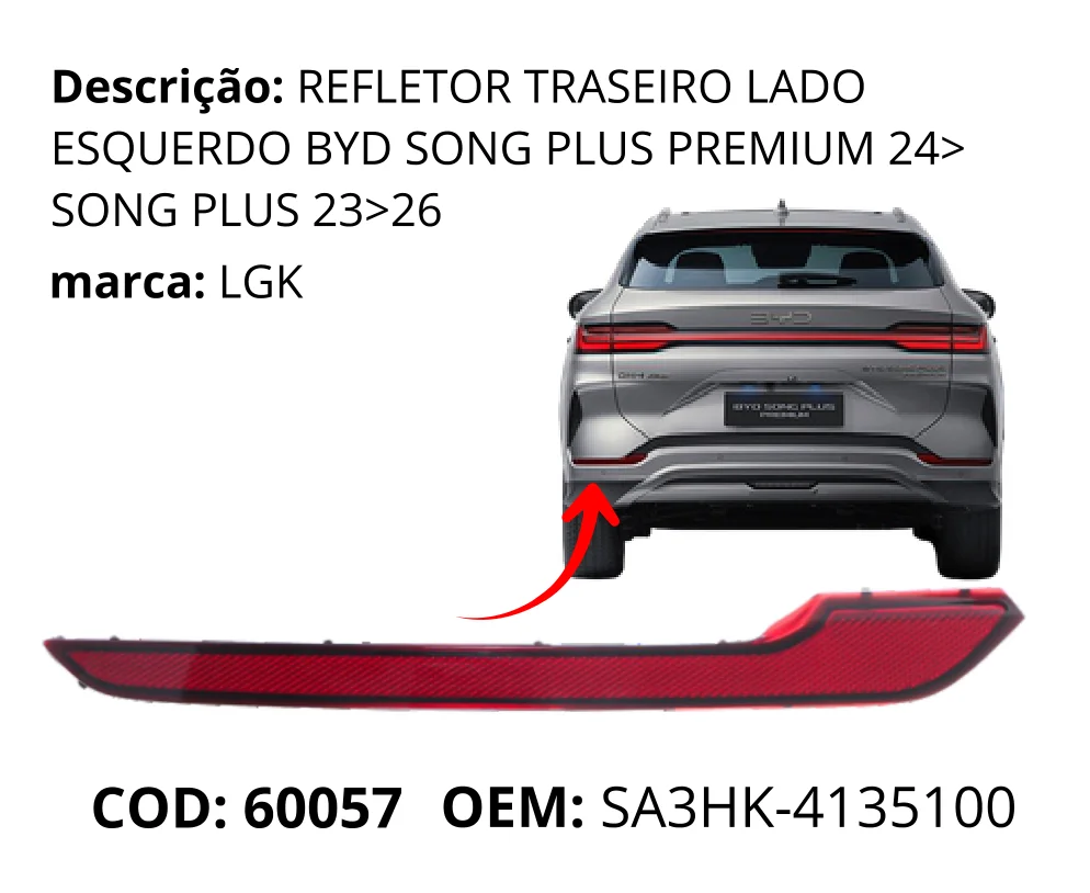 Refletor Traseiro Lado Esquerdo original para BYD Song Plus Premium, lado esquerdo, AutoVoltz
