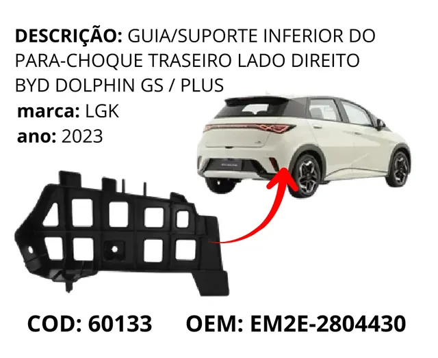 Guia/Suporte Inferior do Para-choque Traseiro Lado Direito original para BYD Dolphin GS/Plus, AutoVoltz