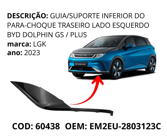Guia/Suporte Inferior do Para-choque Traseiro Lado Esquerdo original para BYD Dolphin GS/Plus, AutoVoltz