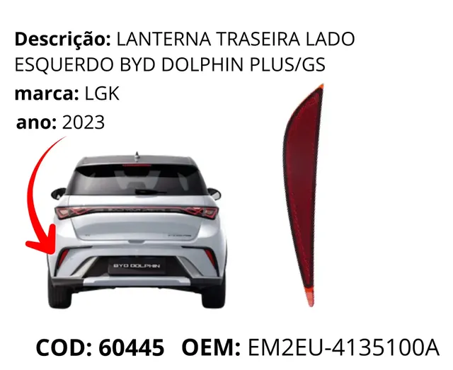 Lanterna Traseira Lado Esquerdo Dolphin Plus original para BYD Dolphin GS/Plus, AutoVoltz