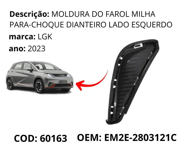 Moldura do Farol Milha Para-choque Dianteiro Lado Esquerdo original para BYD Dolphin GS/Plus, AutoVoltz