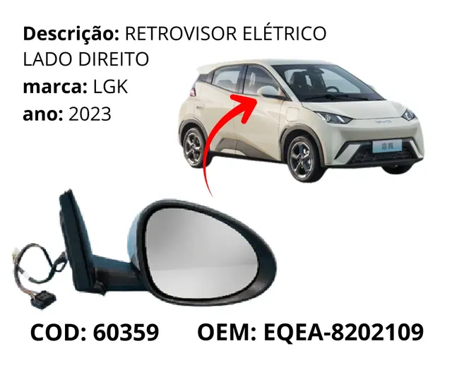 Retrovisor Eletrico Lado Direito original para BYD Dolphin Mini, AutoVoltz